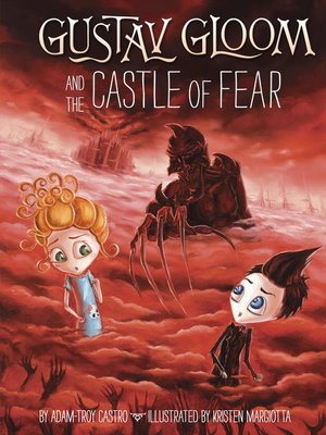 cover image of Gustav Gloom and the Castle of Fear